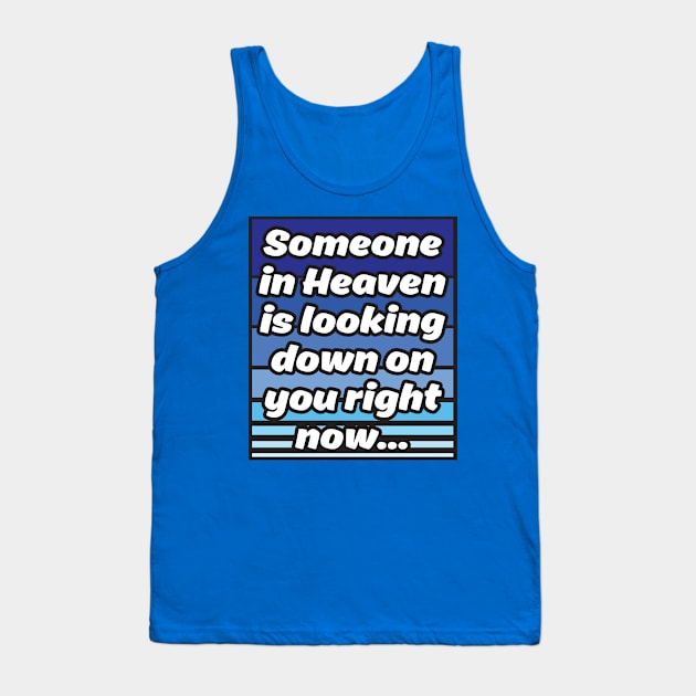 Someone in Heaven Tank Top by Illustratorator